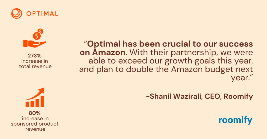 roomify ecommerce testimonial: optimal has been crucial to our success on amazon